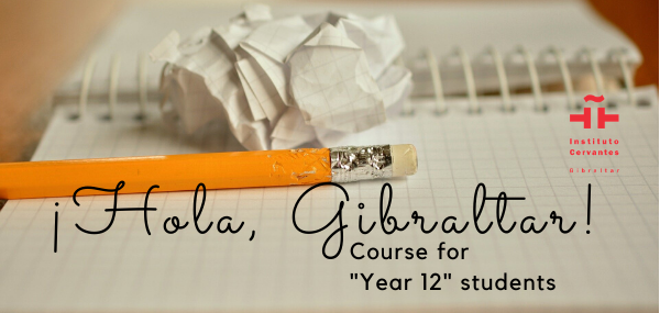 ¡Hola, Gibraltar! Online Spanish course for «Year 12» students